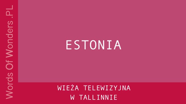 WOW Wieża Telewizyjna W Tallinnie