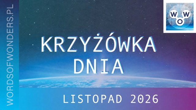Words of Wonders LISTOPAD 2026 KRZYŻÓWKA DNIA LISTOPAD 2026